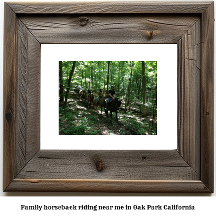 family horseback riding near me in Oak Park, California